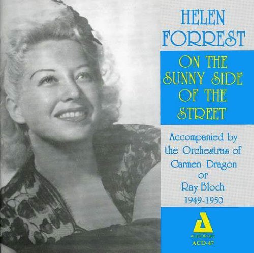 Helen Forrest/On The Sunny Side Of The Street